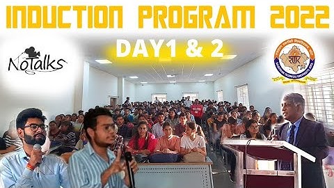 Induction 2022 🔥|Day1, Day 2|#rtukota #notalks #induction #freshers