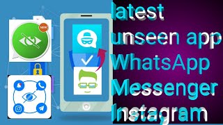 latest unseen app WhatsApp Instagram messenger IMO 2020 technical Usman screenshot 5