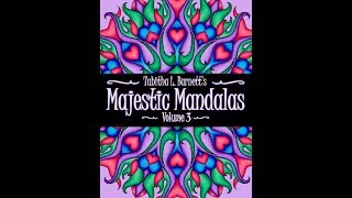 Majestic Mandalas Volume 3:  Look Inside
