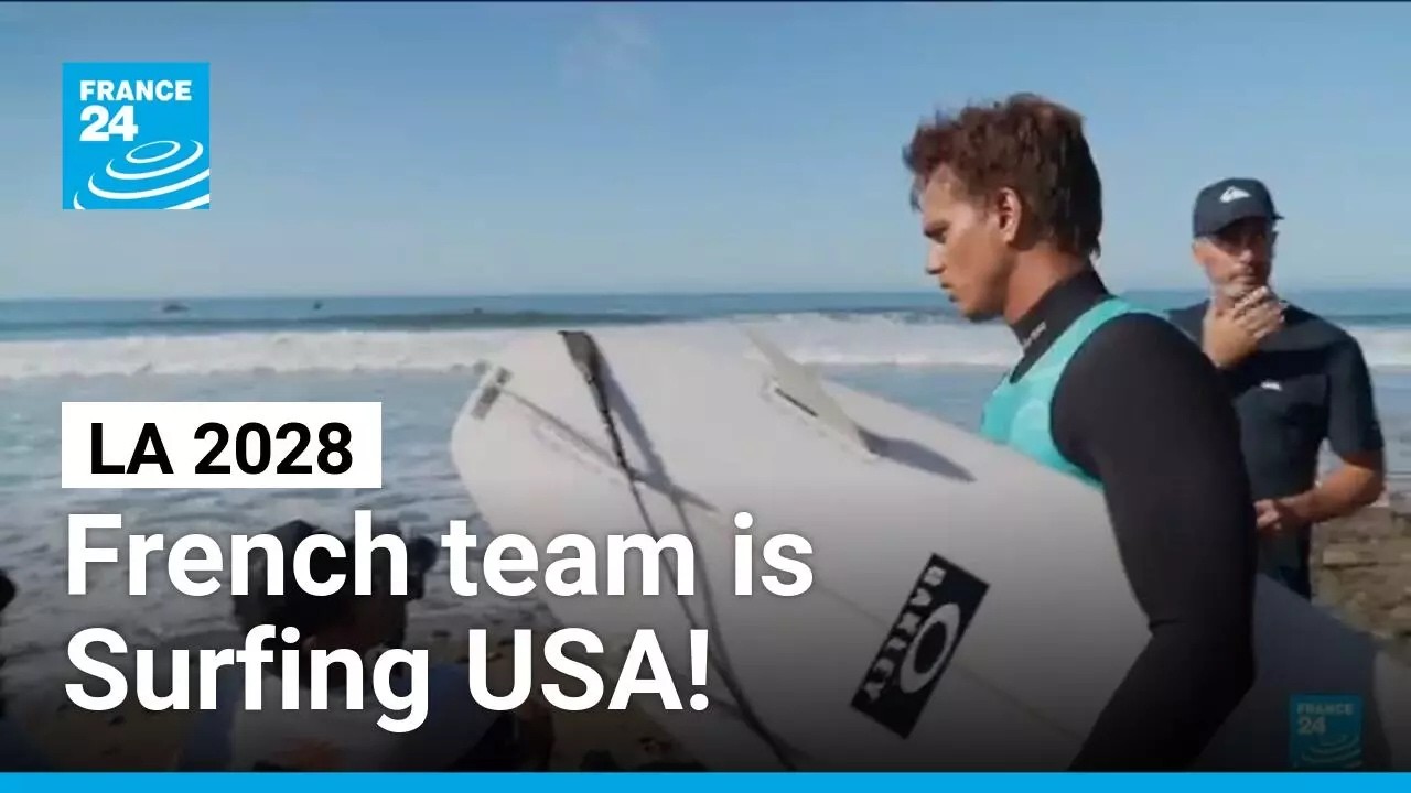 Surfing: France tests Olympic venue ahead of LA 2028 • FRANCE 24 English