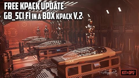FREE KPACK UPDATE - SCI FI in a BOX V.2