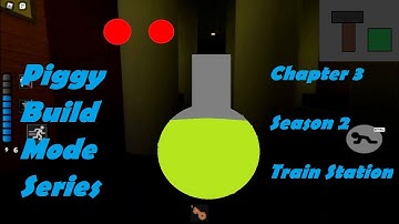 Piggy Build Mode Series - Chapter 3 Season 2 (Train Station)