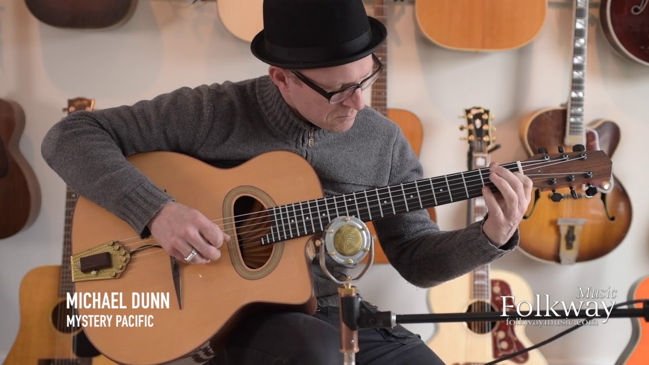 Michael Dunn Mystery Pacific, Played by Jason Fowler at Folkway Music
