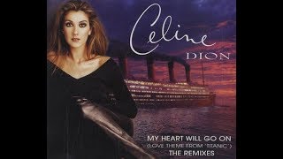 Celine Dion   My Heart Will Go On Dj XM remix