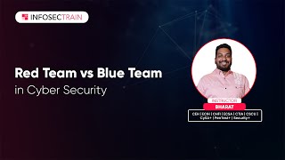 Red Team Vs Blue Team In Cyber Security Difference Between Red Team Vs Blue Team Infosectrain