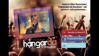 Gripin - Dalgalandım da Duruldum [HangardaKonser]