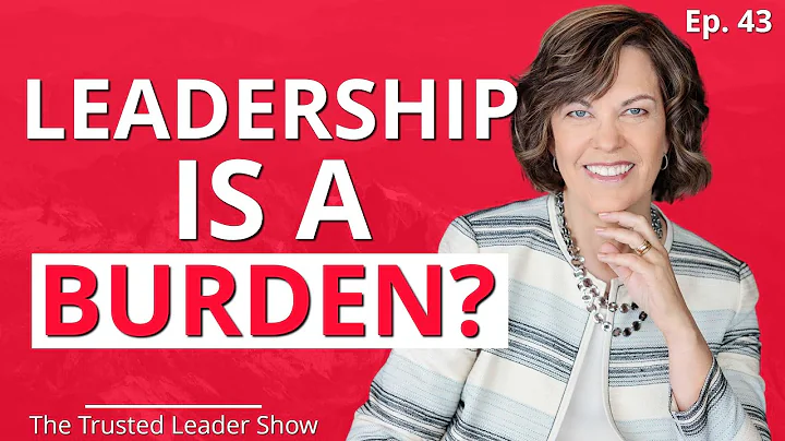 Ep. 43: Cheryl Bachelder on Why Leadership Should ALWAYS Be A Burden | The Trusted Leader Show