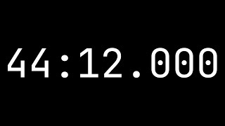 Countdown timer 44 minutes, 12 seconds [44:12.000] - White on black with milliseconds
