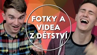 Fotky a videa z dětství w/Tomáš | KOVY