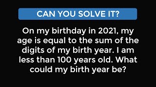 Logic Puzzle - Age equals sum of digits
