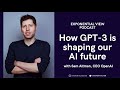 How GPT-3 is shaping our AI Future with Sam Altman, CEO OpenAI