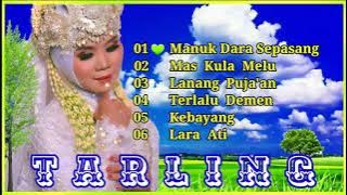 Full Album Tarling⚘Manuk Dara Sepasang⚘Mas Kula Melu⚘Lanang Puja'an⚘Terlalu Demen⚘Kebayang⚘Lara Ati