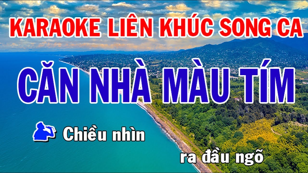 Karaoke Liên Khúc Trữ Tình - Song Ca Nhạc Sống - Căn Nhà Màu Tím - Phối Mới Dễ Hát - Nhật Nguyễn
