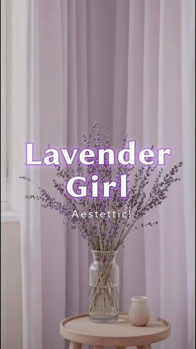 Lavender Girl Summer 2025: How to Create This Trendy Aesthetic! - YouTube