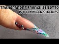 Transparent French Stiletto Nail with Mylar Shards