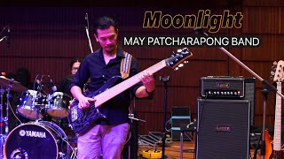 “ Moonlight “ MAY PATCHARAPONG BAND \& JACK THAMMARAT Live At  BSRU