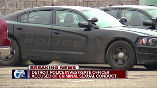 DPD investigation into alleged CSC involving cop