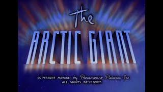 Max Fleischers Superman 04 The Arctic Giant Hd Animated Short