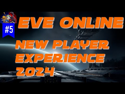 Eve Online New Player Experience 2024 Ep 5 | Eve Online tutorial | Eve Online beginner playthrough