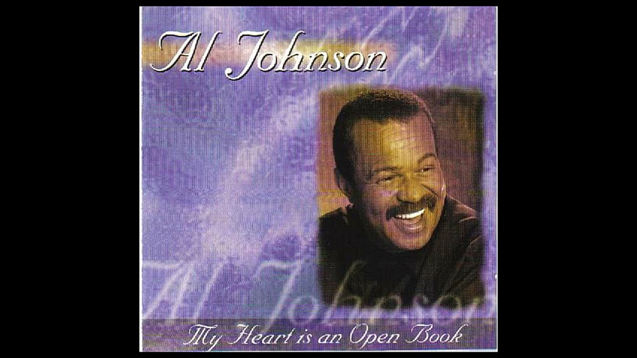 Al Johnson My Heart Is An Open Book 1999