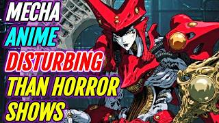 11 Mecha Anime More Disturbing Than Most Horror Shows