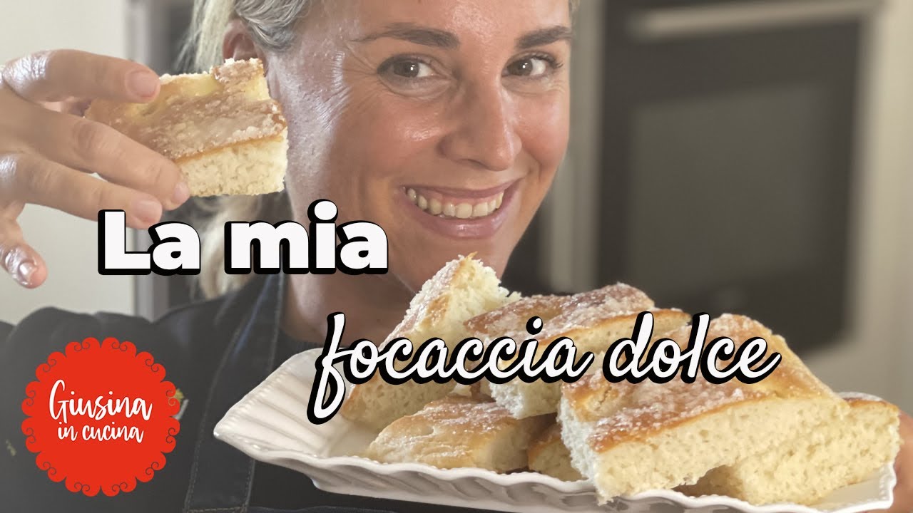 La mia focaccia dolce | Giusina in cucina