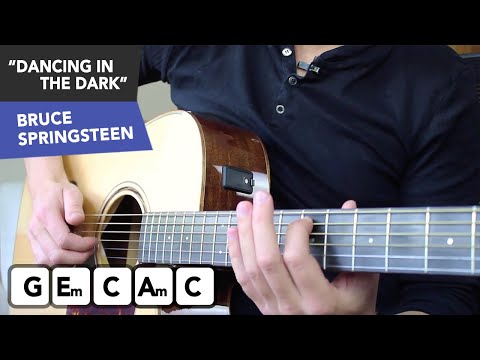 Dancing In The Dark Guitar Lesson - Bruce Springsteen Guitar Tutorial