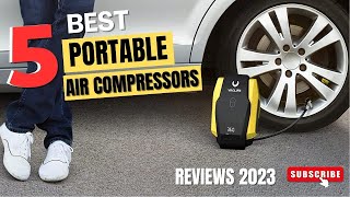The Top 5 Best Portable Air Compressors On 2023 | Portable Air Compressor Review The Top 5 Best Portable Air Compressors On 2023 | Portable Air Compressor Review