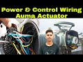 Power Wiring & Control Wiring Of Auma Actuator