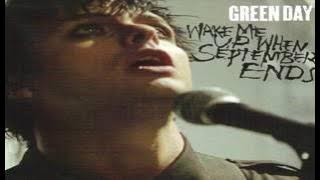 Green Day Wake Me Up When September Ends HQ