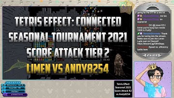 Tetris Effect: Connected - Seasonal 2021 - Score Attack Tier 2 Round 2 - Limen vs Andy8254