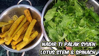 Download Lagu Nadir Ti Palak Syuwn | Lotus Stem \u0026 Spinach Tasty Recipe MP3