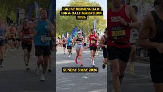 GREAT BIRMINGHAM 10K &amp; HALF MARATHON 2026 🇬🇧🏃‍♂️