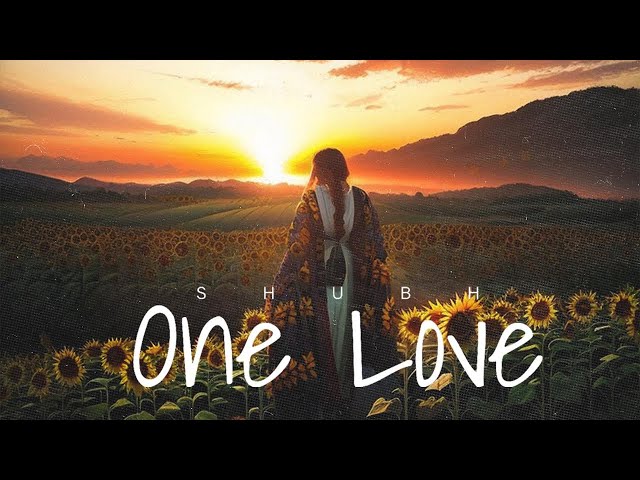 Shubh - One Love (Official Audio) class=