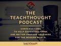 The teachthought podcast ep 176 how pbl works at the university level