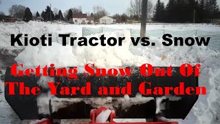 No. 190 - Kioti Tractor vs Snow - Clearing The Yard & Garden Of Snow