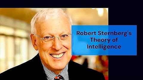 Theory of Intelligence | Robert Sternberg