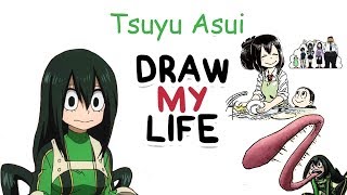 Tsuyu Asui - Boku no Hero Academia | Biography & Facts You Didn't Know | Draw my Life