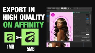Best export quality on Affinity 