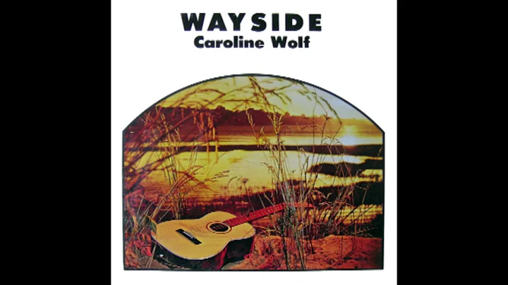 Caroline Wolf  Wayside (1972)