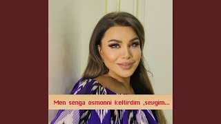 Men senga osmonni keltirdim, sevgim - Yulduz Usmonova