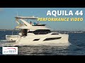 Aquila 44 (2018-) Test Video - By BoatTEST.com