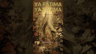 Ya Fatıma Ya Fatıma Resul Kızı Fatıma