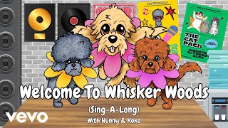 Hunny & Koko - Welcome To Whisker Woods (Lyric Video) ft. Franki Belle