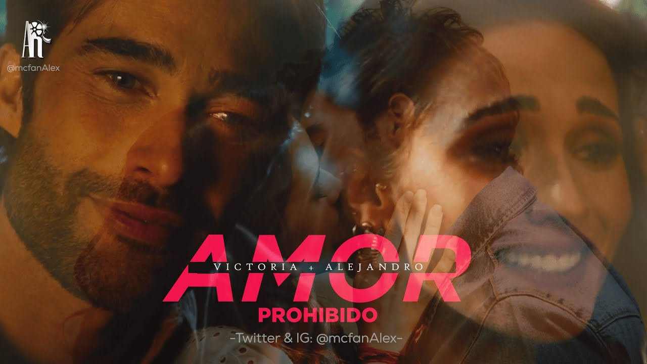 Victoria & Alejandro | Amor Prohibido (Me Atrevo a Amarte)