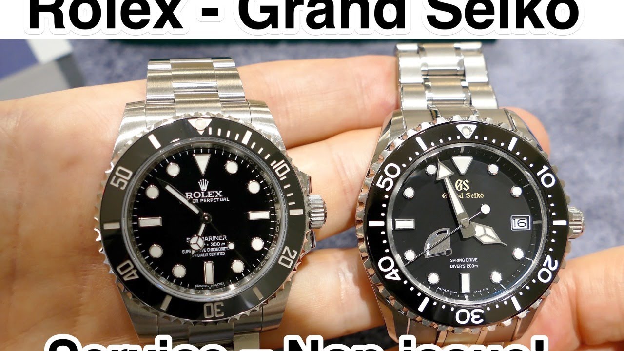 Rolex or Grand Seiko - Service is no issue! - YouTube
