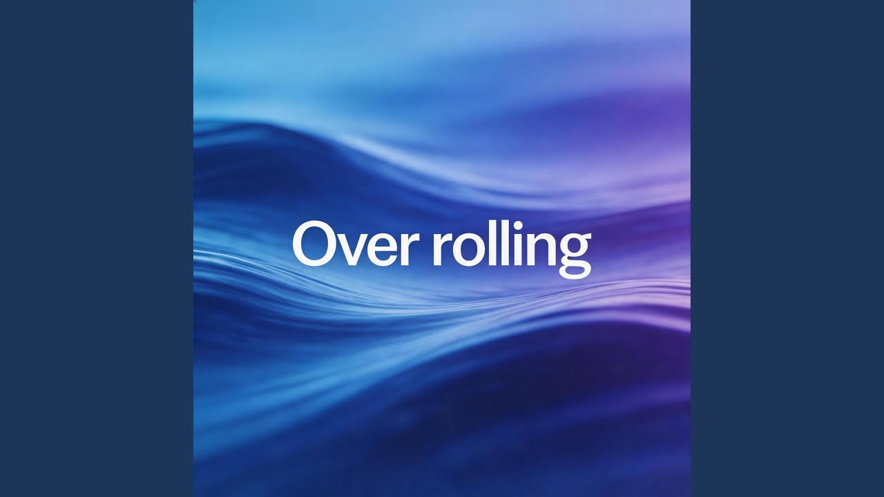 Watch Over rolling on YouTube Watch Over rolling on YouTube