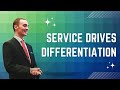 Service drives differentiation