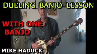 DUELING BANJO LESSON (with one banjo) MIke Haduck chords
