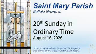 St Mary Parish Mass OT 20 Aug 16 2026